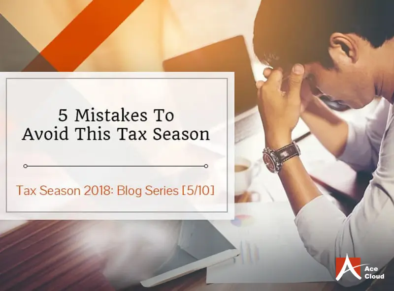 mistakes-to-avoid-in-tax-season-2018.webp