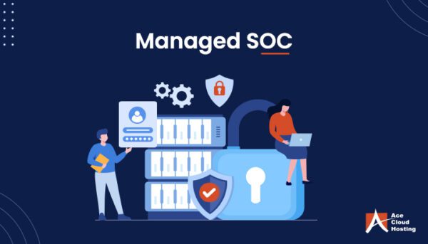 What Is A Managed SOC (Security Operation Center)?