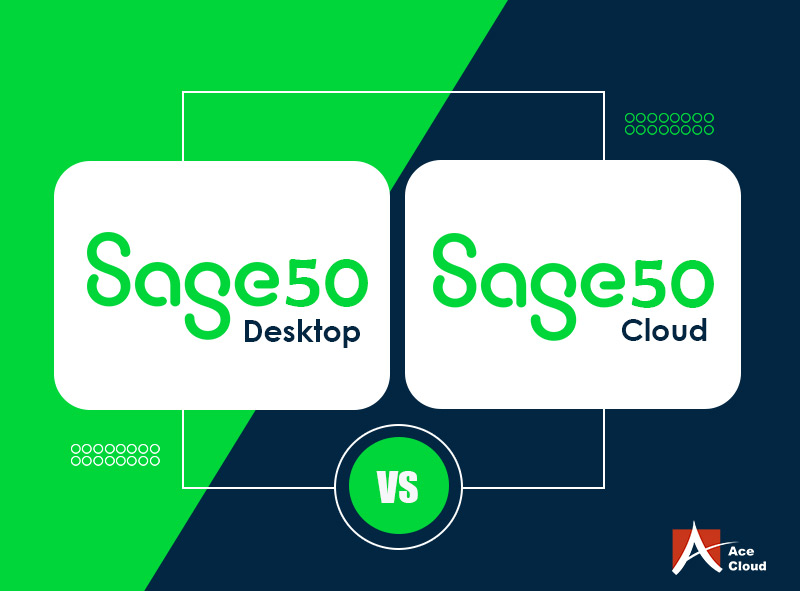 sage-50-desktop-vs-sage-50-cloud-whats-the-difference